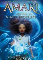 Amari and the Night Brothers